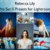Pro Set II Presets for Lightroom – Rebecca Lily