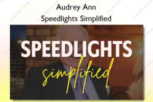 Speedlights Simplified – Audrey Ann