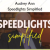 Speedlights Simplified – Audrey Ann