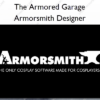 Armorsmith Designer – The Armored Garage