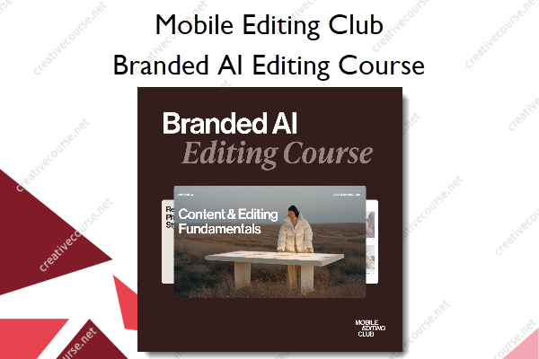 Branded AI Editing Course – Mobile Editing Club