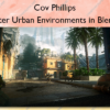 Master Urban Environments in Blender – Cov Phillips