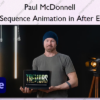 Title Sequence Animation in After Effects – Paul McDonnell