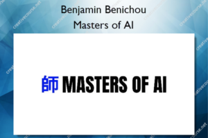 Masters of AI – Benjamin Benichou