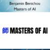 Masters of AI – Benjamin Benichou