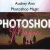 Photoshop Magic – Audrey Ann