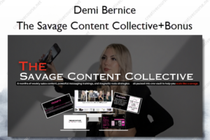 The Savage Content Collective+Bonus – Demi Bernice