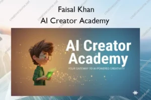 AI Creator Academy – Faisal Khan