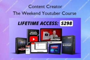 The Weekend Youtuber Course – Content Creator