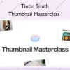 Thumbnail Masterclass – Tintin Smith