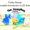 The Complete Introduction to 2D Animation – Toniko Pantoja