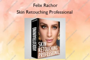 Skin Retouching Professional – Felix Rachor