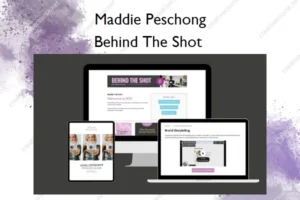 Behind The Shot – Maddie Peschong