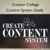 Content System Guide – Creator College