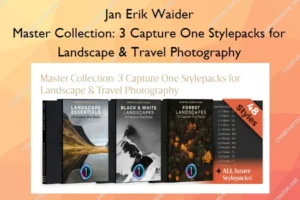 Master Collection: 3 Capture One Stylepacks for Landscape & Travel Photography – Jan Erik Waider