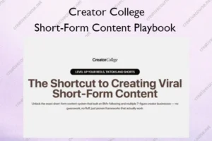 Short-Form Content Playbook – Creator College