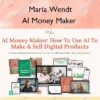 AI Money Maker – Maria Wendt