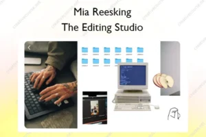 The Editing Studio – Mia Reesking