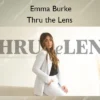 Thru the Lens – Emma Burke