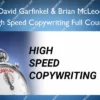 High Speed Copywriting Full Course – David Garfinkel & Brian McLeod