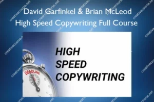 High Speed Copywriting Full Course – David Garfinkel & Brian McLeod