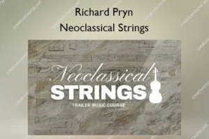 Neoclassical Strings – Richard Pryn